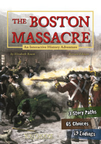 Elizabeth Raum — The Boston Massacre