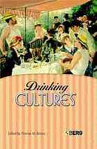 Thomas M Wilson — Drinking cultures : alcohol and identity