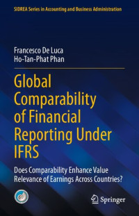 Francesco De Luca, Ho-Tan-Phat Phan — Global Comparability of Financial Reporting Under IFRS: Does Comparability Enhance Value Relevance of Earnings Across Countries?