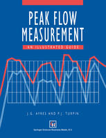 J. G. Ayres, P. J. Turpin (auth.) — Peak Flow Measurement: An illustrated guide