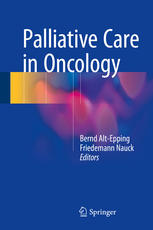 Bernd Alt-Epping, Friedemann Nauck (eds.) — Palliative Care in Oncology