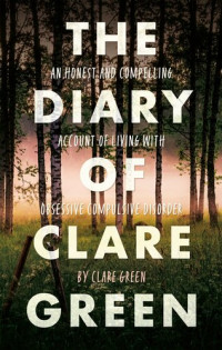 Clare Green — The Diary of Clare Green