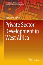 Diery Seck (eds.) — Private Sector Development in West Africa