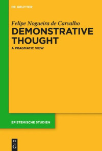 Felipe Nogueira de Carvalho — Demonstrative Thought: A Pragmatic View