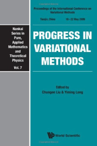 Liu C., Long Y. (eds.) — Progress in Variational Methods: Proceedings of the International Conference on Variational Methods