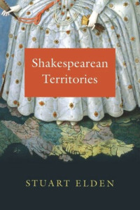 Stuart Elden — Shakespearean Territories