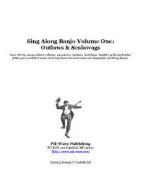 Joseph P. Costello — Singe Along Banjo Volume One Outlaws And Scalawags