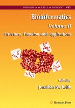 Nicholas R. Markham, Michael Zuker (auth.), Jonathan M. Keith PhD (eds.) — Bioinformatics: Structure, Function and Applications