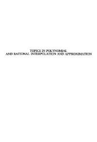 varga — topics in polynomial and rational interpolation and approximation