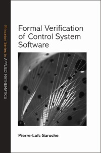 Pierre-loïc Garoche — Formal Verification of Control System Software