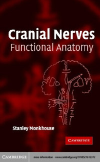 Stanley Monkouse — Cranial Nerves Functional Anatomy