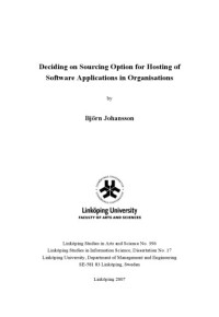 by Björn Johansson. — Deciding on sourcing option for hosting of software applications in organisations