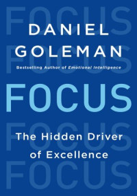 Daniel Goleman — Focus