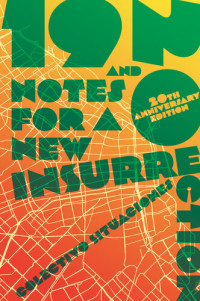Colectivo Situaciones — 19 and 20: Notes for a New Insurrection (Updated 20th Anniversary Edition)