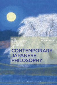 Michiko Yusa — The Bloomsbury Research Handbook Of: Contemporary Japanese Philosophy