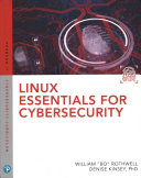 William Rothwell; Denise Kinsey — Linux Essentials for Cybersecurity
