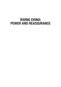 Huisken, Ronald — Rising China: power and reassurance