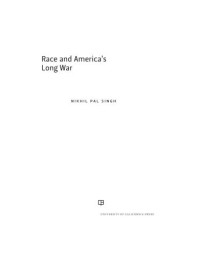 Singh, Nikhil Pal — Race and America's Long War