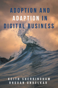 Keith Sherringham — Adoption and Adaption in Digital Business