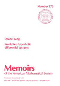 Deane Yang — Involutive Hyperbolic Differential Systems