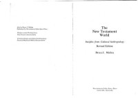 Bruce J. Malina STD — The New Testament World: Insights from Cultural Anthropology