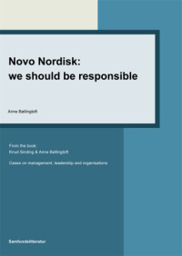 Bøllingtoft, Anne — Novo Nordisk: we should be responsible Cases on Management, Leadership and Organisations