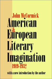 John McCormick — American and European Literary Imagination