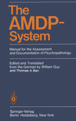 William Guy, Thomas A. Ban (auth.), William Guy, Thomas A. Ban (eds.) — The AMDP-System: Manual for the Assessment and Documentation of Psychopathology