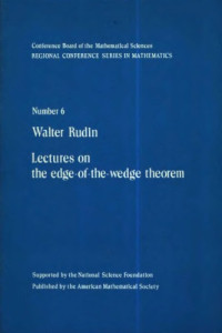 Rudin W. — Lectures on the Edge of the Wedge theorem