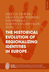 Petersen (editor) — The Historical Evolution of Regionalizing Identities in Europe (Identities / Identités / Identidades)