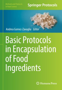 Andrea Gomez-Zavaglia — Basic Protocols in Encapsulation of Food Ingredients