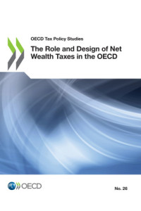 coll. — The Role and Design of Net Wealth Taxes in the OECD