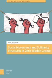 Haris Malamidis — Social Movements and Solidarity Structures in Crisis-Ridden Greece