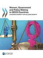 OECD — Women, government and policy making in OECD countries : fostering diversity for inclusive growth.