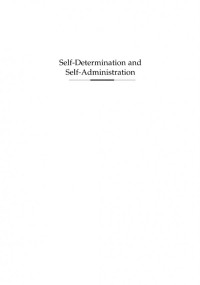 Wolfgang Danspeckgruber (editor); Watts (editor) — Self-Determination and Self-Administration: A Sourcebook