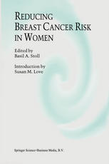 Basil A. Stoll (auth.), Basil A. Stoll (eds.) — Reducing Breast Cancer Risk in Women