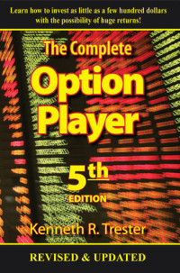 Kenneth Trester — The Complete Option Player