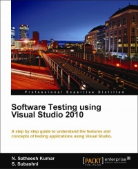 N. Satheesh Kumar, S. Subashni — Software Testing using Visual Studio 2010