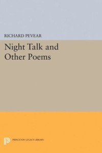 Richard Pevear — Night Talk and Other Poems