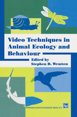 J. R. Riley (auth.), Stephen D. Wratten (eds.) — Video Techniques in Animal Ecology and Behaviour