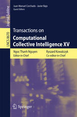 Ngoc Thanh Nguyen, Ryszard Kowalczyk, Juan Manuel Corchado, Javier Bajo (eds.) — Transactions on Computational Collective Intelligence XV