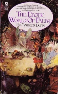 Maureen Duffy — Erotic World Of Faery