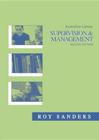 Roy Sanders (Auth.) — Australian Library Supervision and Management