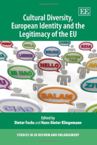 Dieter Fuchs; Hans-Dieter Klingemann — Cultural diversity, European identity and the legitimacy of the EU