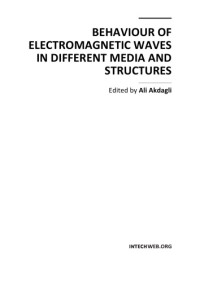 Ali Akdagli — Behavior of Electromagnetic Waves in Different Media and Structures