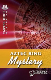 Eleanor Robins — Aztec Ring Mystery