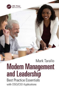 Mark Tarallo — Modern Management and Leadership: Best Practice Essentials with CISO/CSO Applications (Internal Audit and IT Audit)