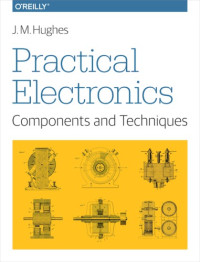 John M. Hughes — Practical Electronics