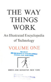 David Macaulay, C. Vanamerongen — The way things work : an illustrated enyclopedia of technology Vol. 1