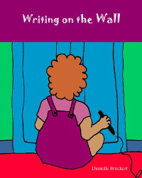 Danielle Bruckert — Writing on the Wall – Fun Rhyme For Toddlers